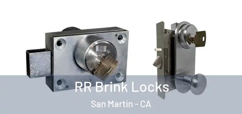 RR Brink Locks San Martin - CA